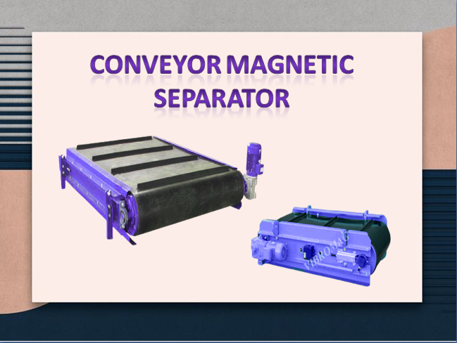 Magnetic Conveyor Separator in Chennai