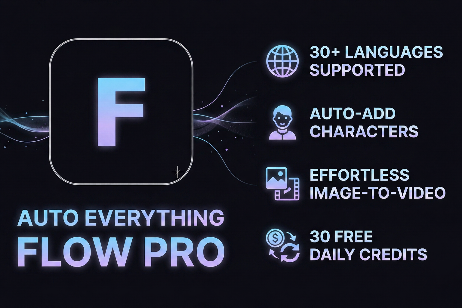 Auto Everything Flow