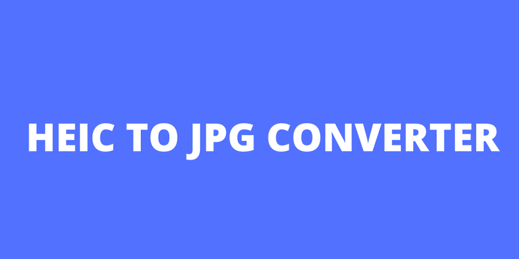 Heic To Jpg Converter App Product Information, Latest Updates, and