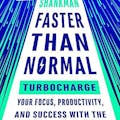 Faster Than Normal