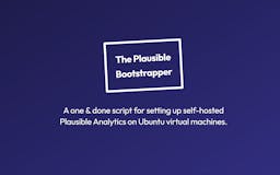The Plausible Bootstrapper media 2