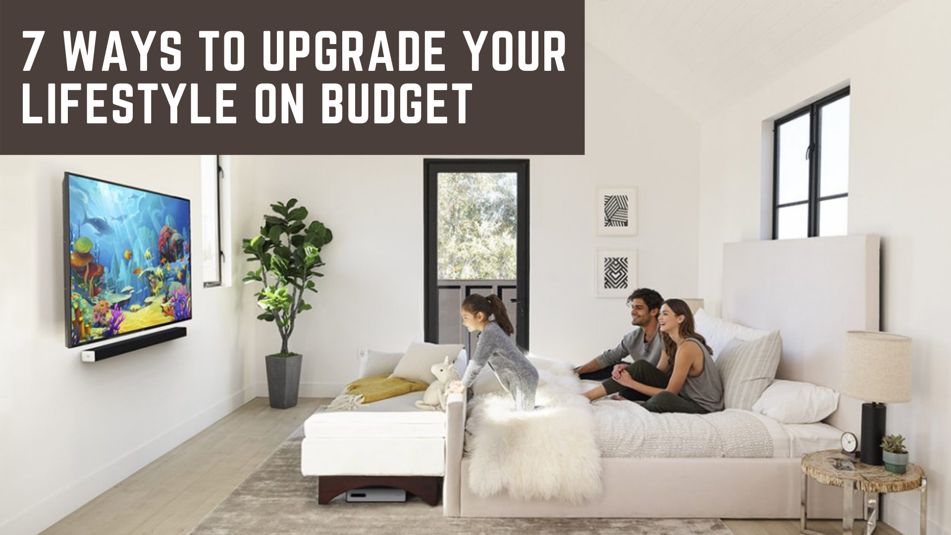 How to Upgrade Lifestyle on a Budget?