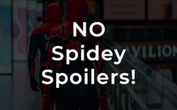 No Spidey Spoilers media 1