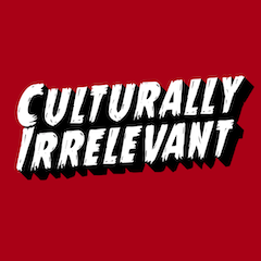 Culturally Irrelevant