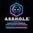 A.S.S.H.O.L.E.™