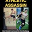 Ageless Athletic Assassin - Fitness Book & Online Program
