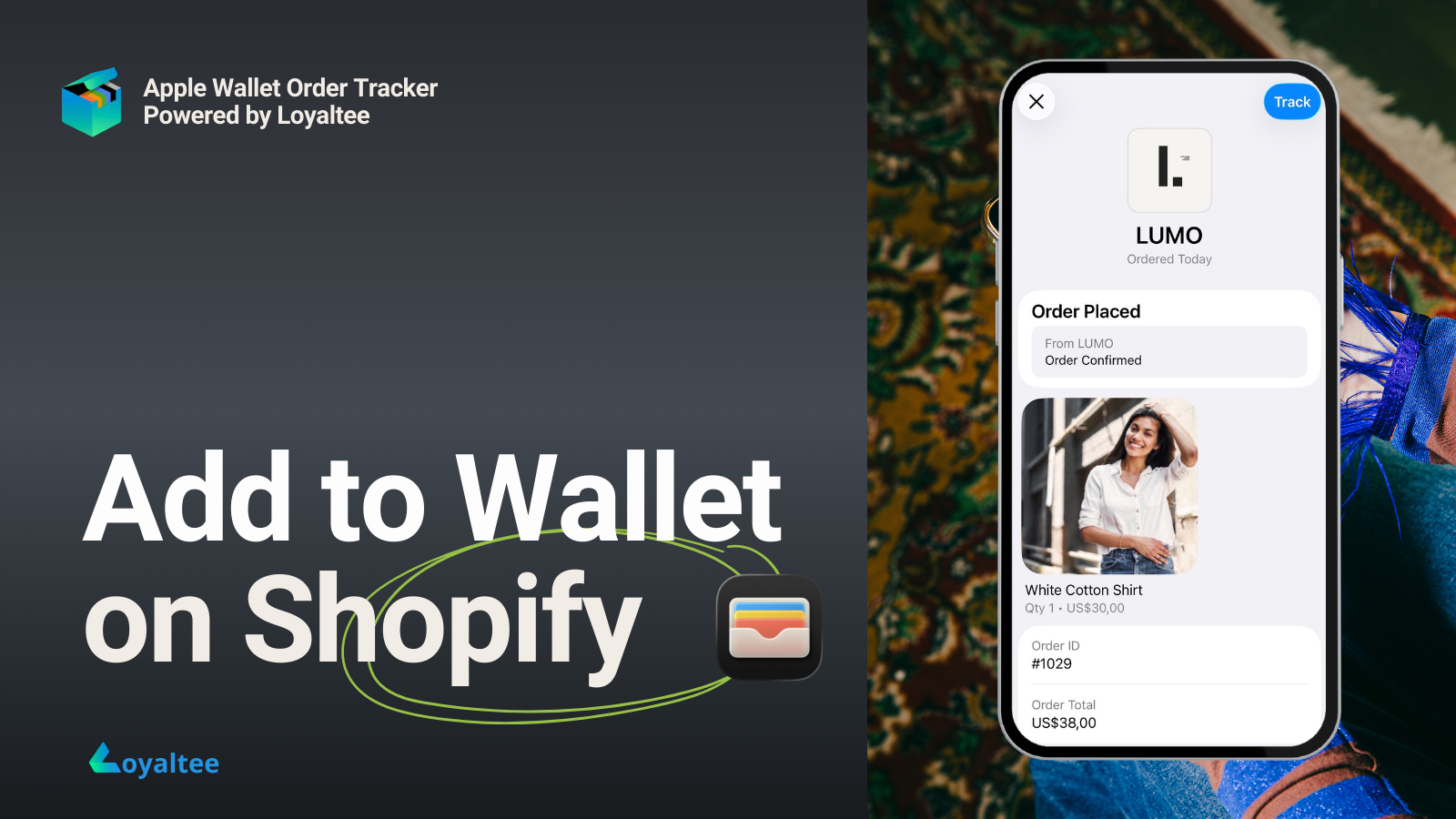Loyaltee Apple Wallet Order Tracker - Main product screenshot demonstrating key features and user interface