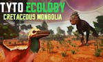 Tyto Ecology: Cretaceous Mongolia Expansion image