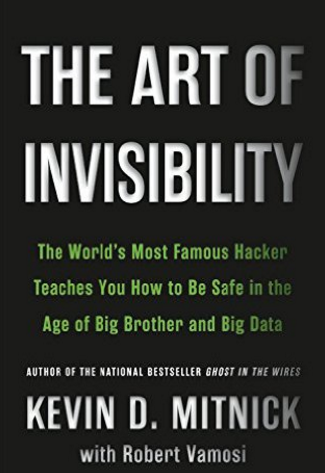 The Art of Invisibility