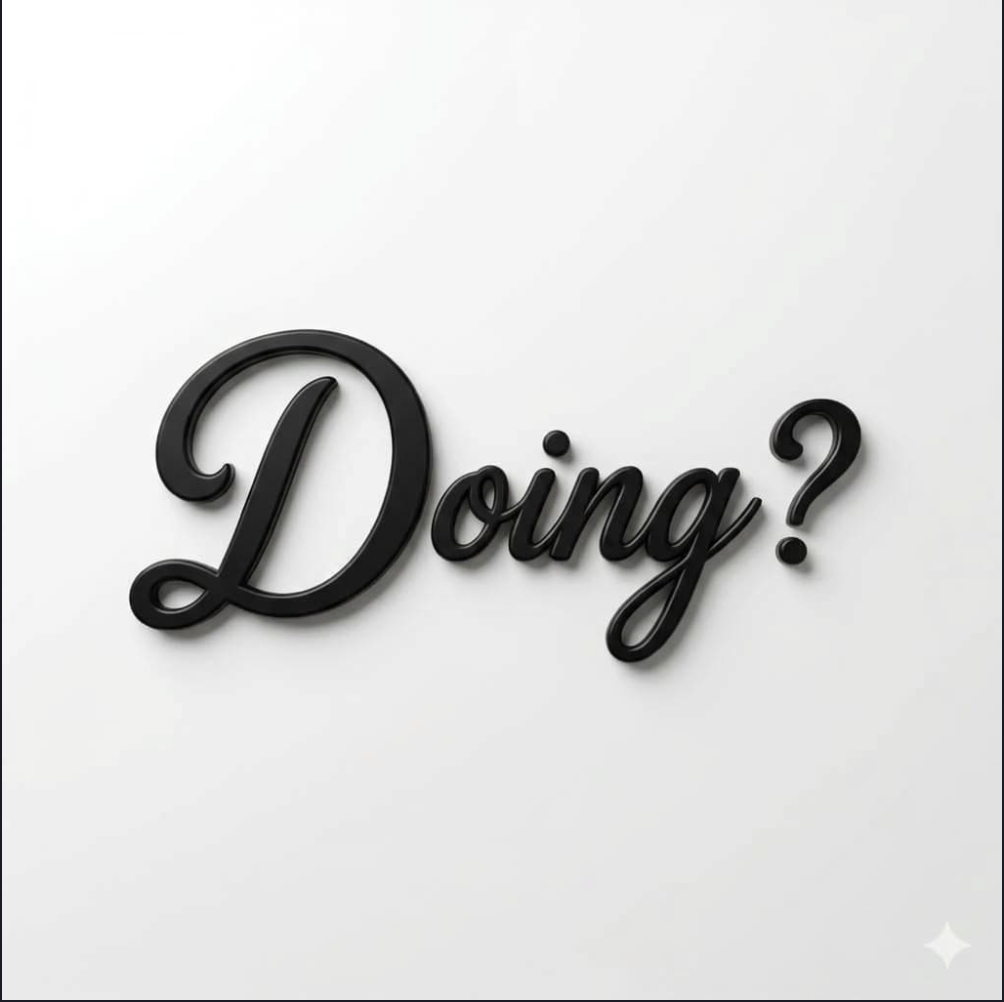 what doing