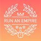 Run An Empire