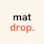 MatDrop