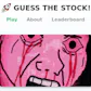 Guess the Stock
