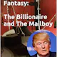 Trump's Mailroom Fantasy