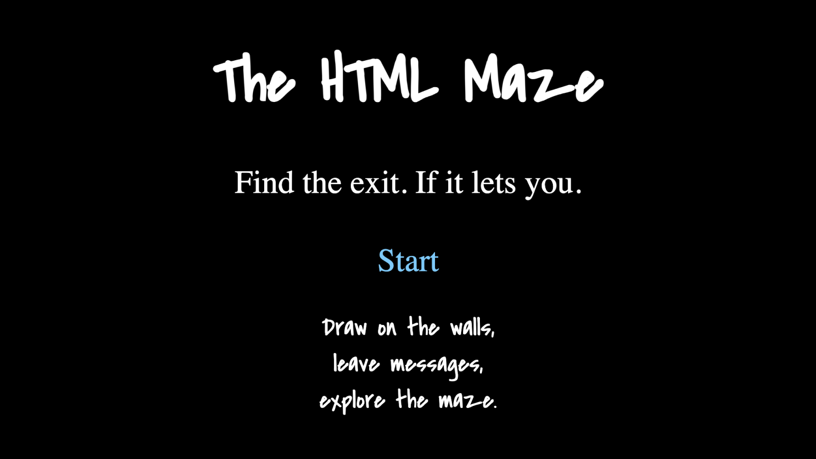 Das HTML -Labyrinth - Finden Sie den Ausgang.Wenn es dich lässt. Medien 1
