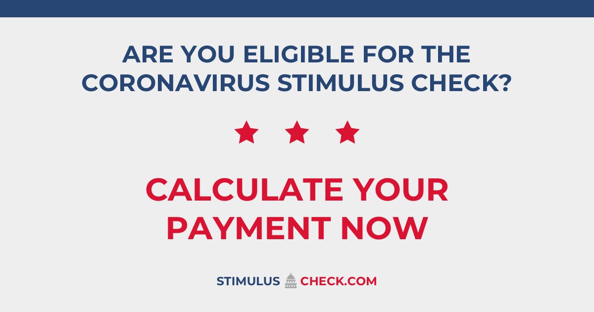 Stimulus Check Calculator - Product Information, Latest Updates, and ...