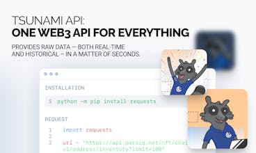 Tsunami API di PARSIQ - Elevate il vostro viaggio nel Web3 e costruite il vostro unicorno online.