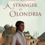 A Stranger in Olondria