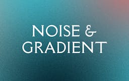 Noise and Gradient media 1