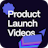 Product Launch Videos 2.0