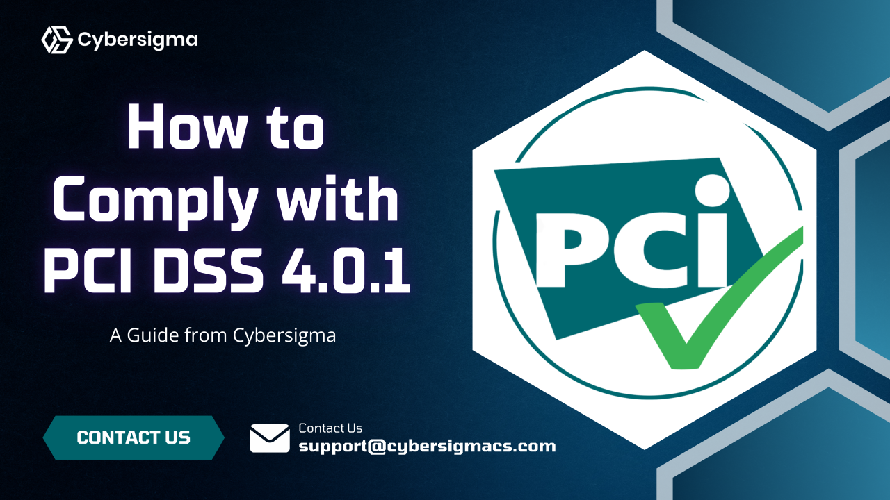 Как соблюдать PCI DSS 4.0.1 - Как соблюдать PCI DSS 4.0.1: Руководство из Cybersigma медиа 1