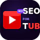 SEO FOR TUBE