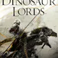 The Dinosaur Lords