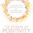 The Science of Positivity: Stop Negative Thought Patterns By Changing Your Brain Chemistry