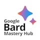 Google Bard Mastery Hub