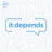 It Depends 006: Impostor Syndrome