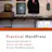 Practical WordPress