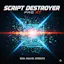Script Destroyer Pro X7
