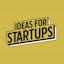 Ideas for Startups