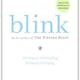 Blink: The Power of Thinking Without Thinking 