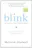 Blink: The Power of Thinking Without Thinking