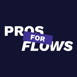 Pros for Flows