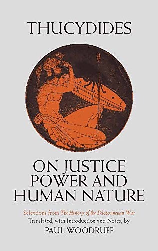 On Justic, Power, and Human Nature