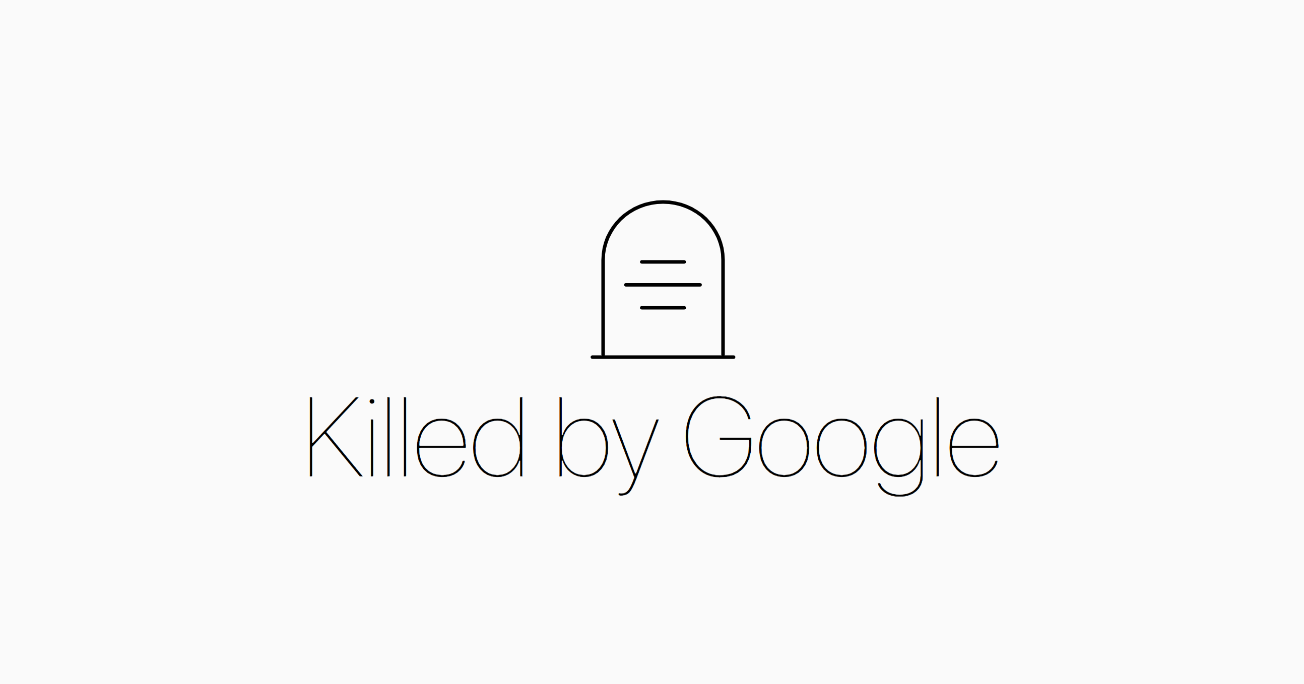 Killed by Google 💀 gallery image