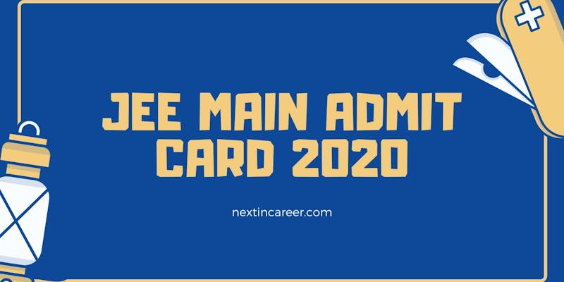 JEE Main Adnit Card 2020 media 1