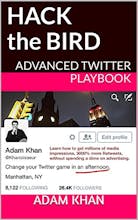 Hack the Bird: Advanced Twitter Playbook gallery image