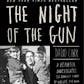 The Night of the Gun