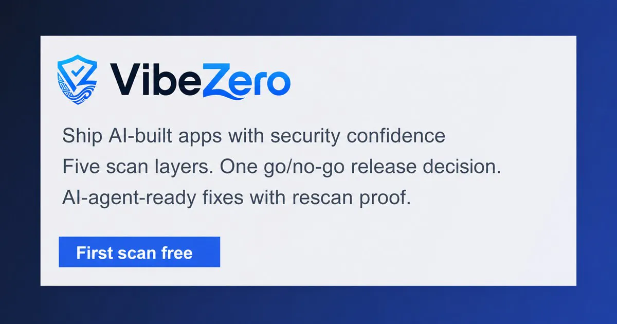 VibeZero - Protect your VibeCoded App gallery image