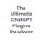 The Ultimate ChatGPT Plugins Database