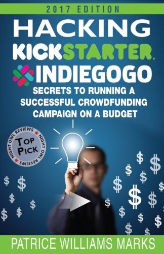 Hacking Kickstarter, Indiegogo