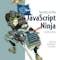 Secrets of the JavaScript Ninja (2nd Edition)