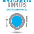 Mastermind Dinners
