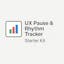 UX Pause & Rhythm Tracker β Starter Kit