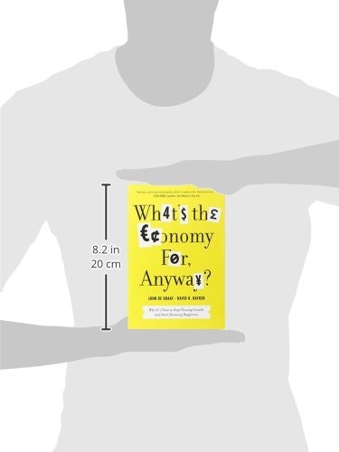 What's the Economy For, Anyway? gallery image
