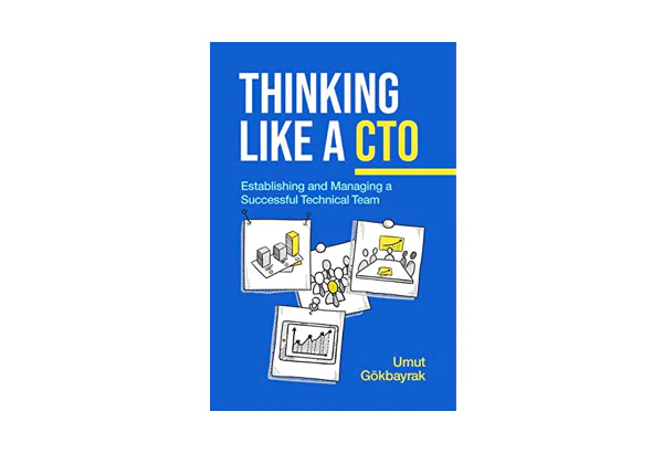 Thinking Like a CTO