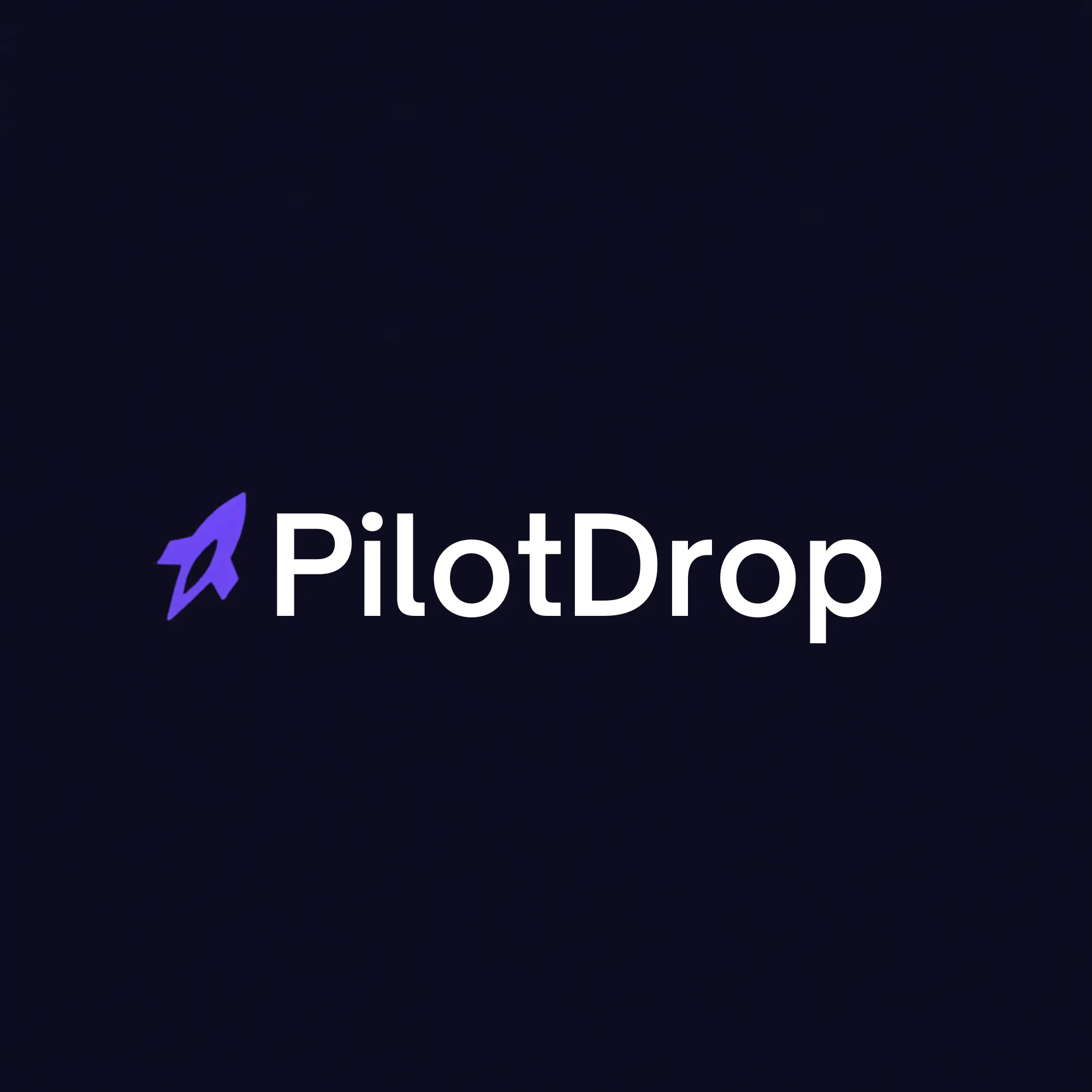 PilotDrop — Research. Launch. Scale.